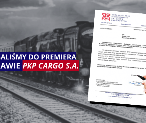 Obraz główny aktualności o tytule OPZZ stanowczo potępia działania zarządu spółki PKP CARGO S.A. 