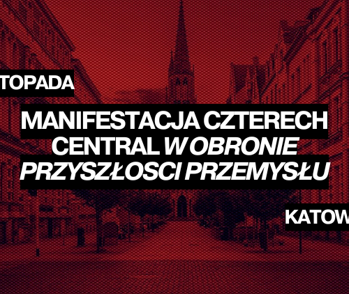 Obraz główny aktualności o tytule 4 listopada - Katowice: wspólny marsz czterech central związkowych 